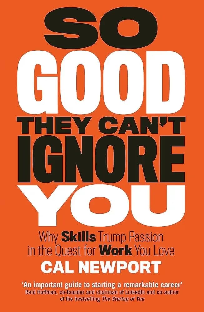 Cover for the book, "So Good They Can&#x27;t Ignore You